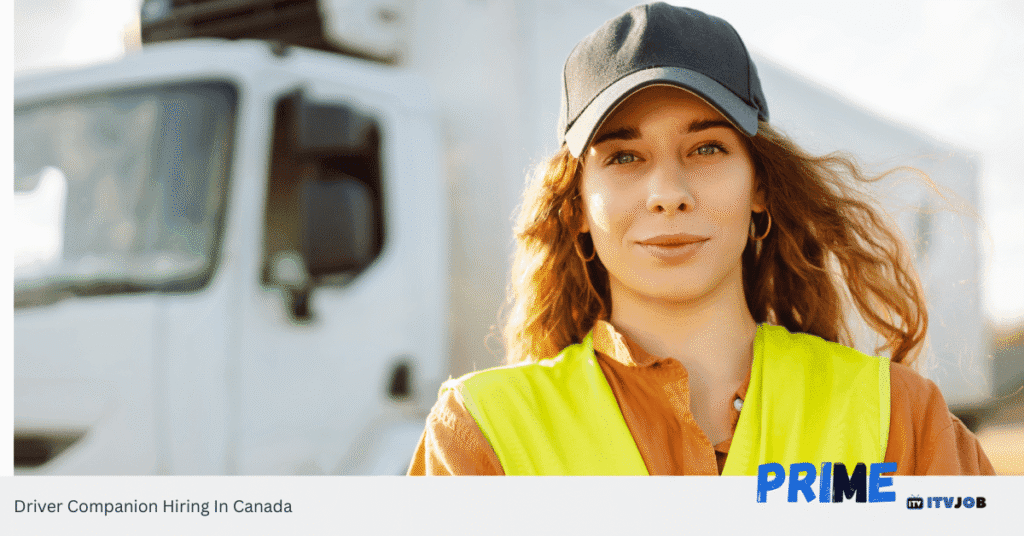 Driver Companion Hiring In Canada
