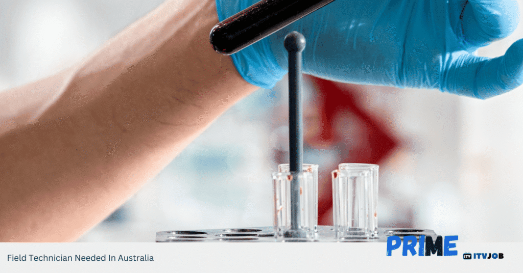Field Technician Needed In Australia