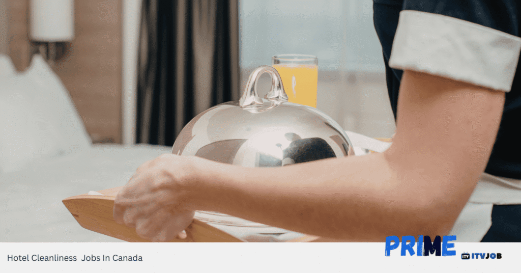 Hotel Cleanliness Jobs In Canada