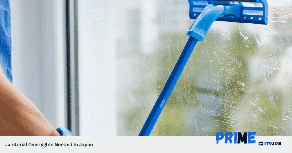Janitorial Overnights Needed In Japan