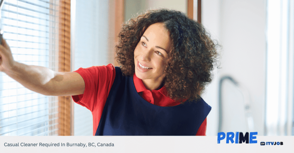 Casual Cleaner Required In Burnaby, BC, Canada