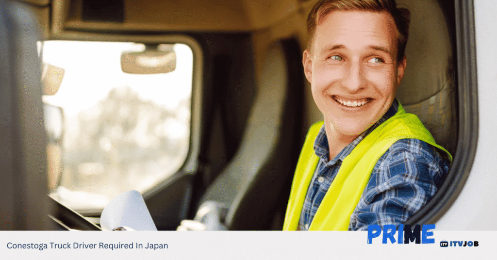 Conestoga Truck Driver Required In Japan