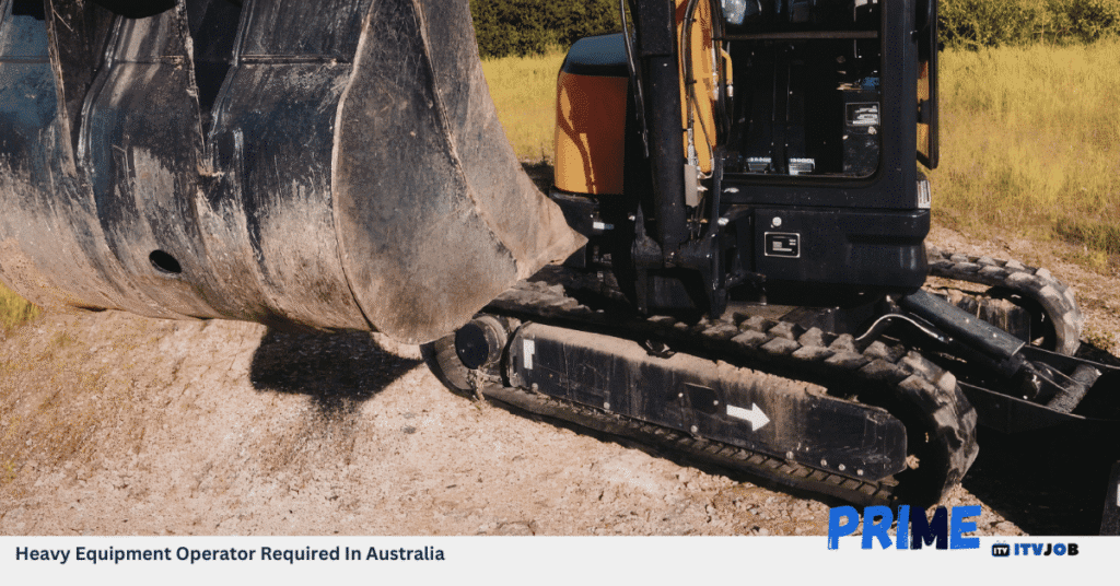 Heavy Equipment Operator Required In Australia