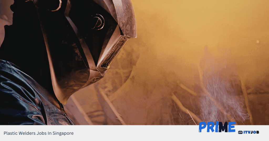 Plastic Welders Jobs In Singapore