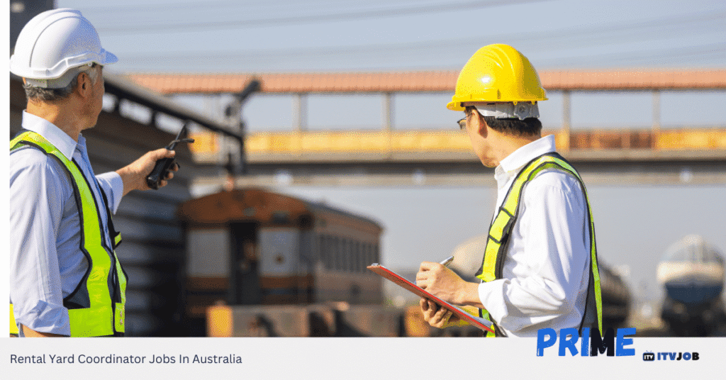 Rental Yard Coordinator Jobs In Australia