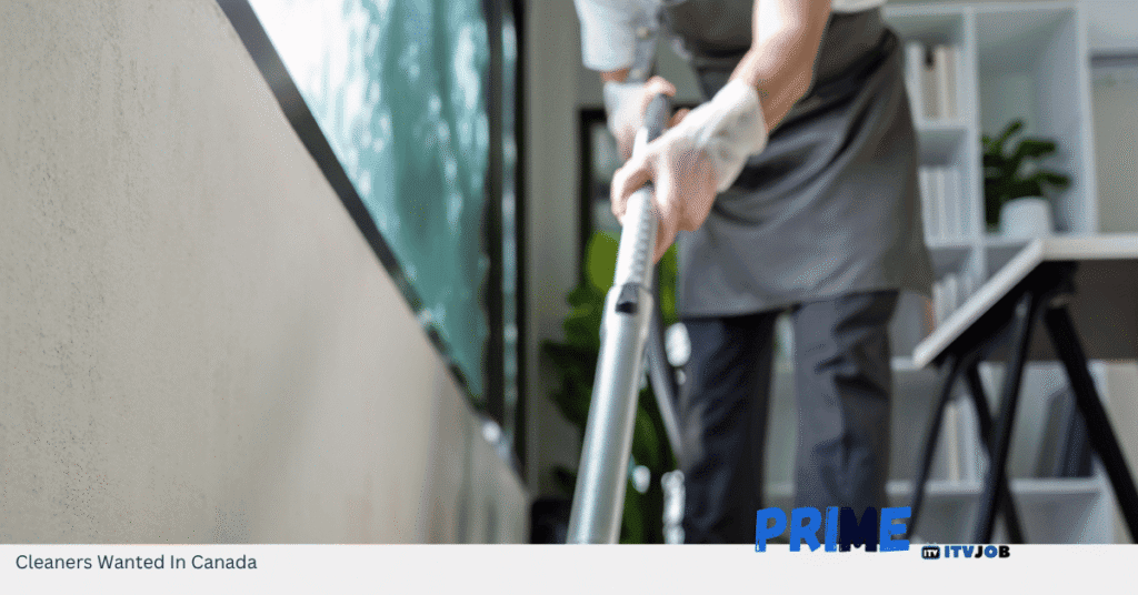 Cleaners Wanted In Canada