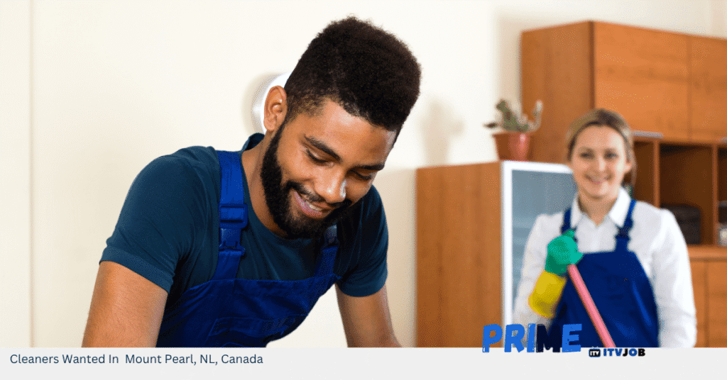 Cleaners Wanted In Mount Pearl, NL, Canada
