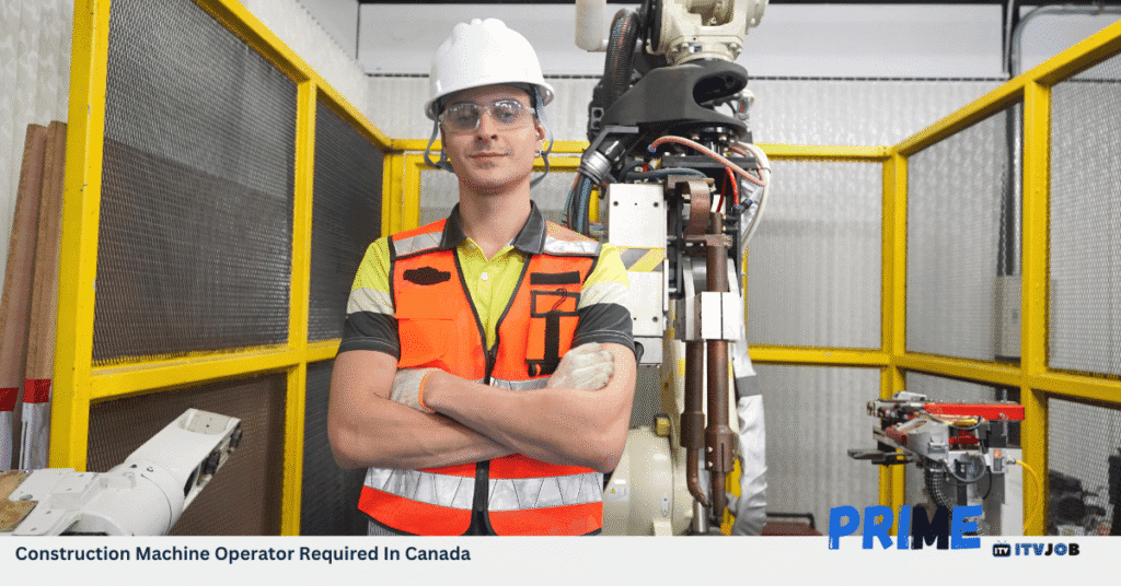 Construction Machine Operator Required In Canada