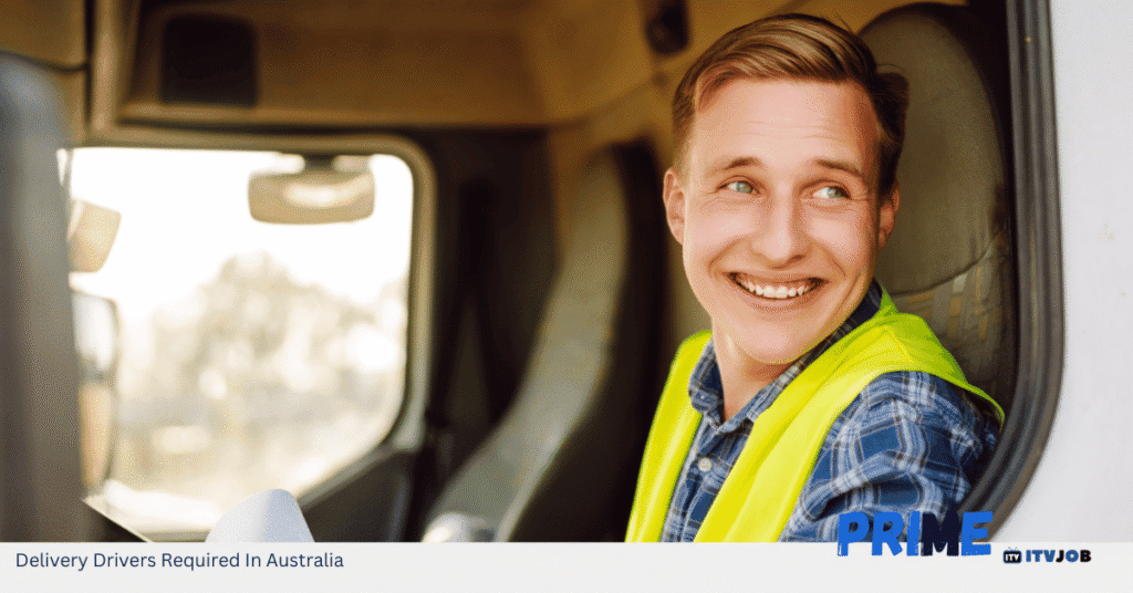 Delivery Drivers Required In Australia