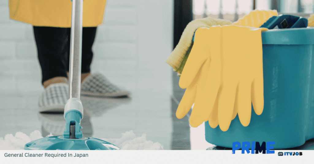 General Cleaner Required In Japan