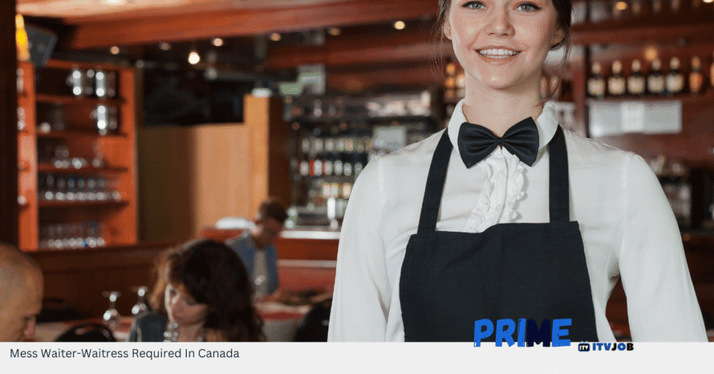Mess Waiter-Waitress Required In Canada