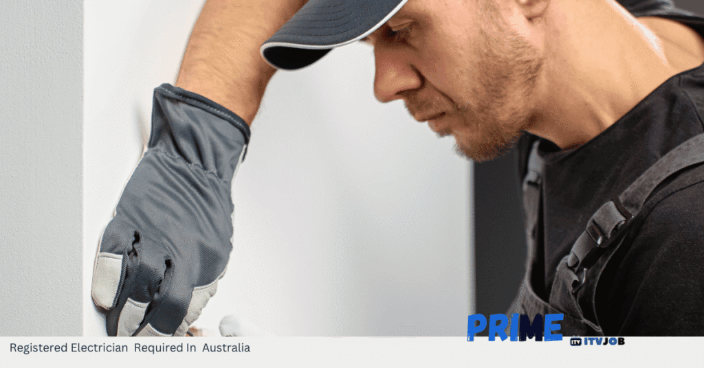 Registered Electrician Required In Australia